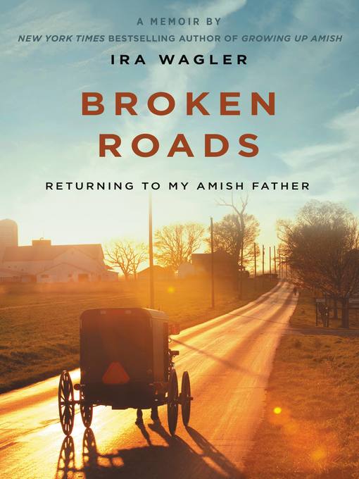 Title details for Broken Roads by Ira Wagler - Wait list